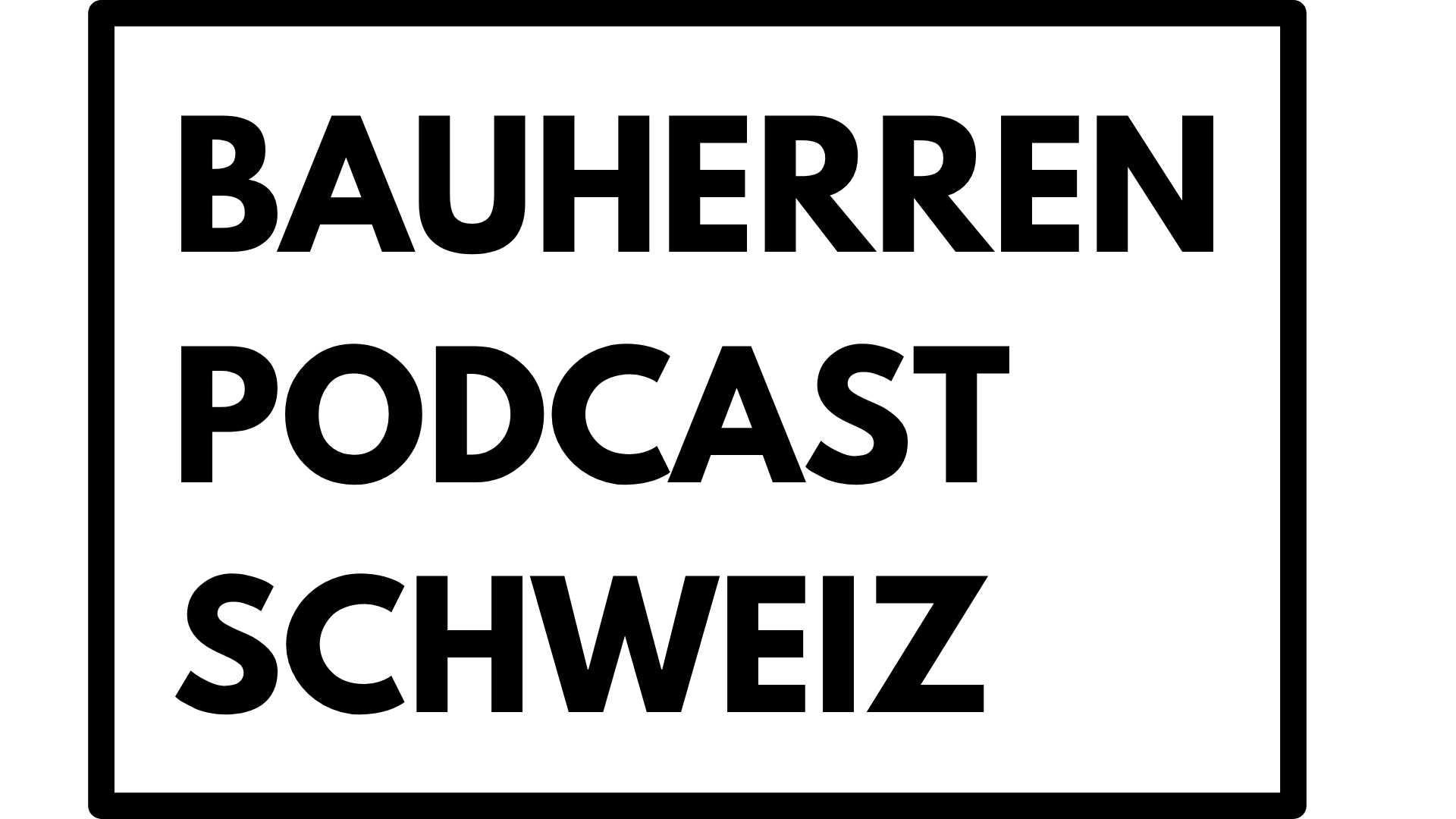 Logo Bauherren Podcast Schweiz